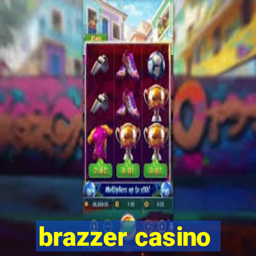 brazzer casino